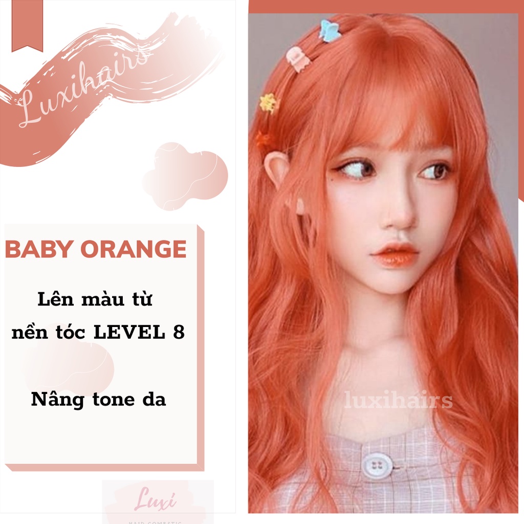 Thuốc Nhuộm Tóc Màu BABY ORANGE Tặng Kèm Oxi Găng Tay Mũ Trùm Đầu - Luxihair