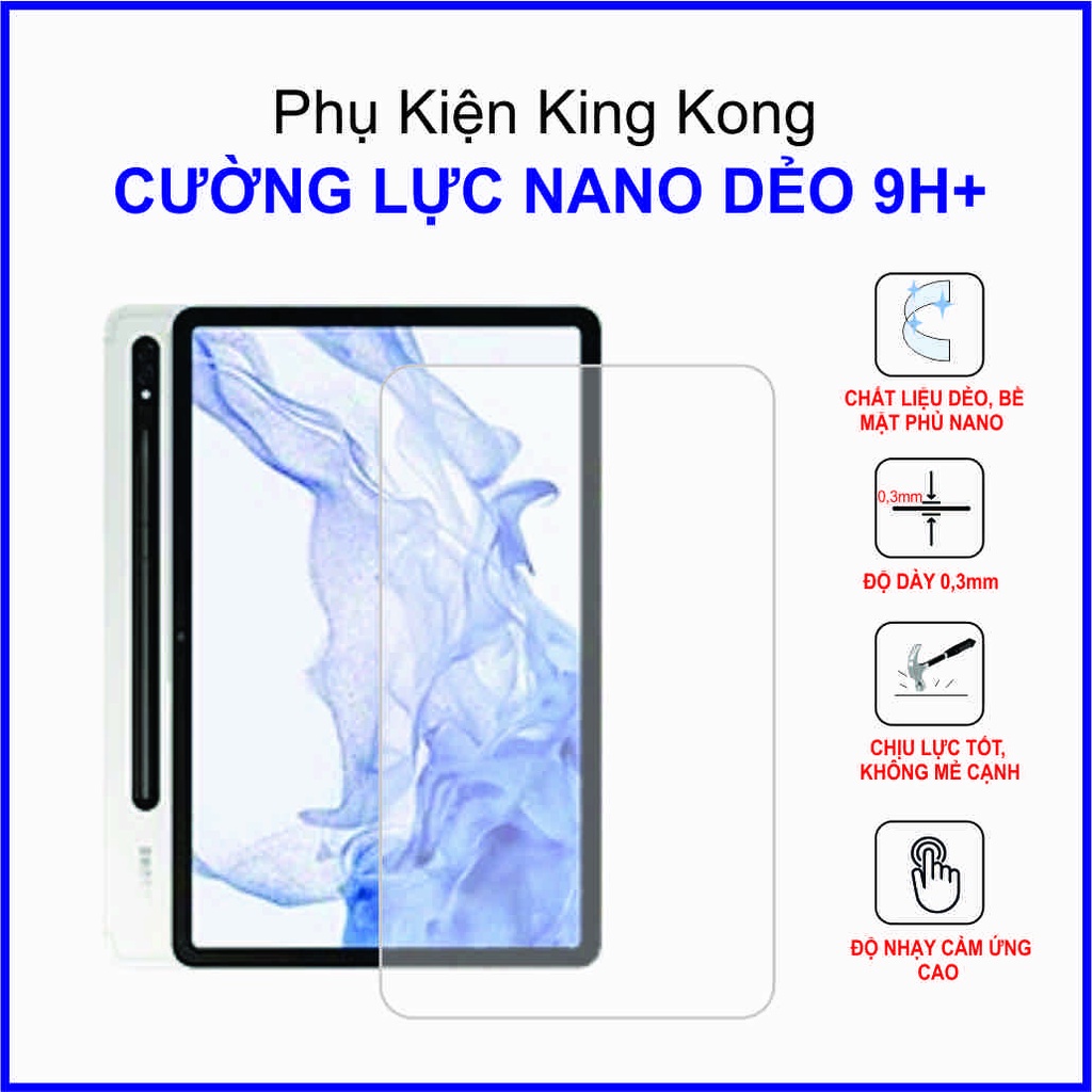 Cường lực Samsung Galaxy Tab S8 Cường lực nano dẻo 9H+