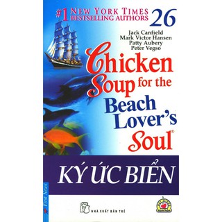 Hạt Giống Tâm Hồn Chicken Soup - Tập 26: Ký Ức Biển