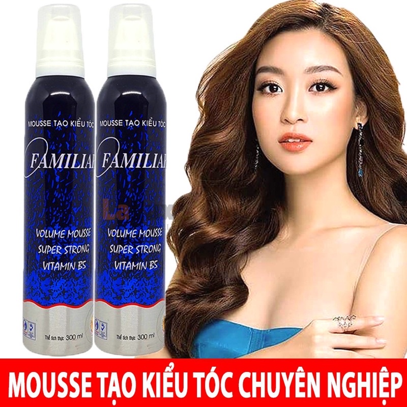 Mousse tạo kiểu tóc FAMILIAR  hàng  cty