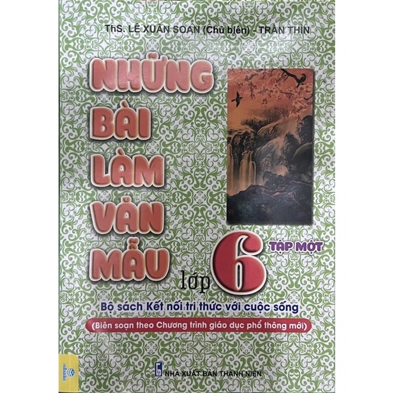 Sách - Những Bài Làm Văn Mẫu Lớp 6 (Tập 1) - Bộ Sách Kết Nối Tri Thức Với Cuộc Sống