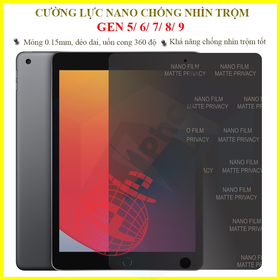 Dán chống nhìn trộm cho iPad Gen 5, 6 9.7 inch/ Gen 7, 8, 9 10.2 inch - Dán nano dẻo