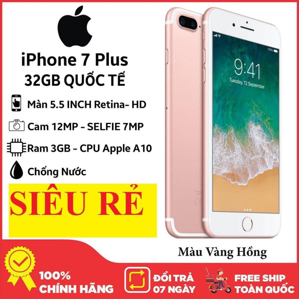 Điện thoại Iphone 7 Plus bản Quốc Tế - Chơi Game PUBG/Liên Quân mượt