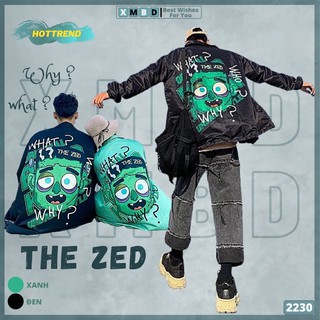 Áo Khoác Dù Nam Nữ Chất Siêu Đẹp in TheZen Bomber Jackets Gió 2 Lớp in WHAT WHY THE ZED - AK2230
