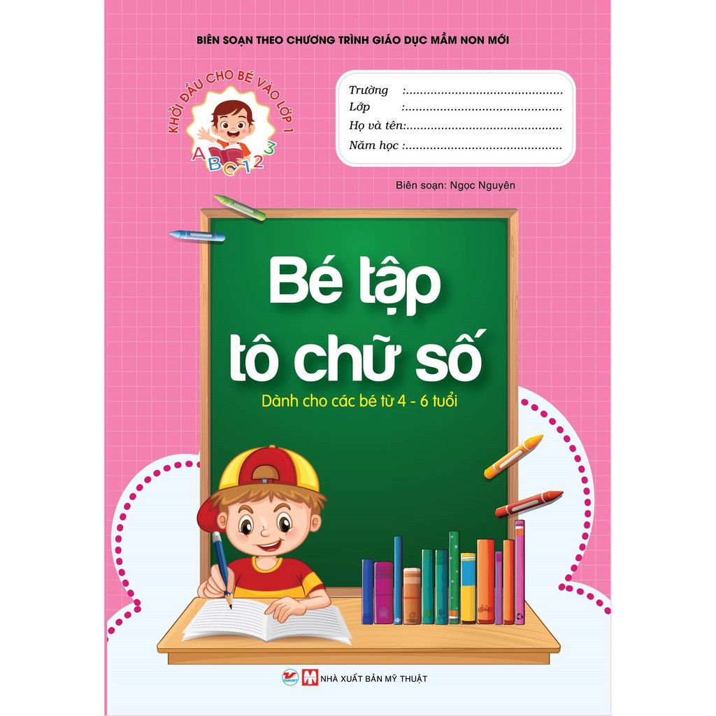 Sách Khởi Đầu Cho Bé Vào Lớp 1 Bé Tập Tô Chữ Số