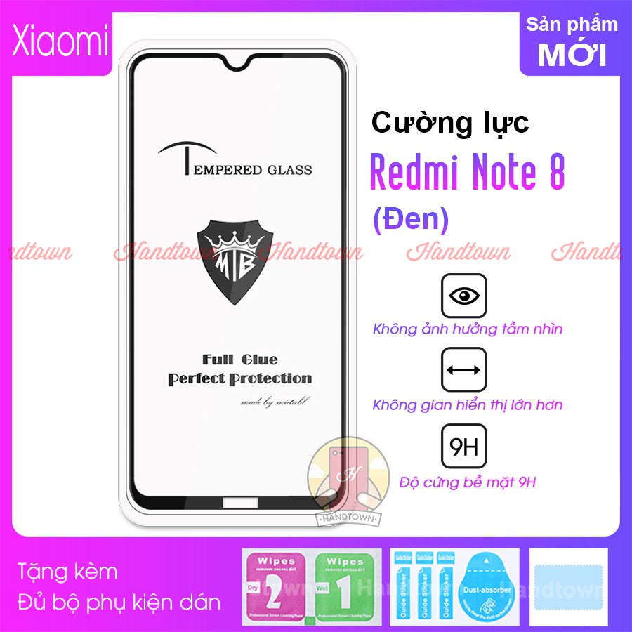 Cường Lực 9H Cho Xiaomi Redmi Note 8 Full Keo Thế Hệ Mới