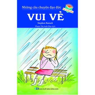 Những Câu Chuyện Đạo Đức - Vui Vẻ