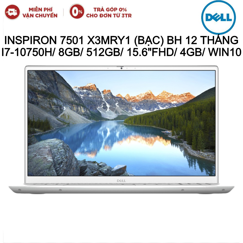 [Mã ELMALLCOIN hoàn 8% xu đơn 499K] Laptop Dell Inspiron 7501 X3MRY1 Bạc i7-10750H 8GB 512GB 15.6" FHD GTX1650Ti Win10