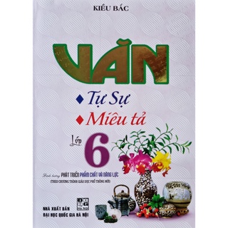 Sách - Văn tự sự miêu tả lớp 6 chương trình mới - Kiều Bắc