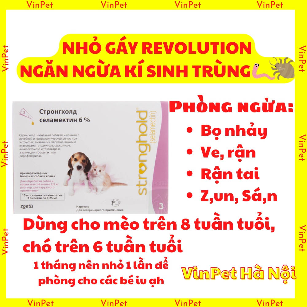 NHỎ GÁY CHỐNG KÝ SINH TRÙNG REVOLUTION TRONG VÀ NGOÀI 15 MG CHO CHÓ MÈO CON DƯỚI 2,5 KG GIÁ CỰC RẺ