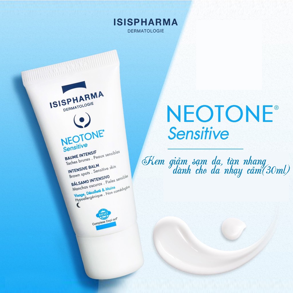 [CHÍNH HÃNG CÓ TEM] [MẪU MỚI] ISIS Pharma Neotone Sensitive 30mL - Kem Giảm Sạm Da, Tàn Nhang Cho Da Nhạy Cảm.