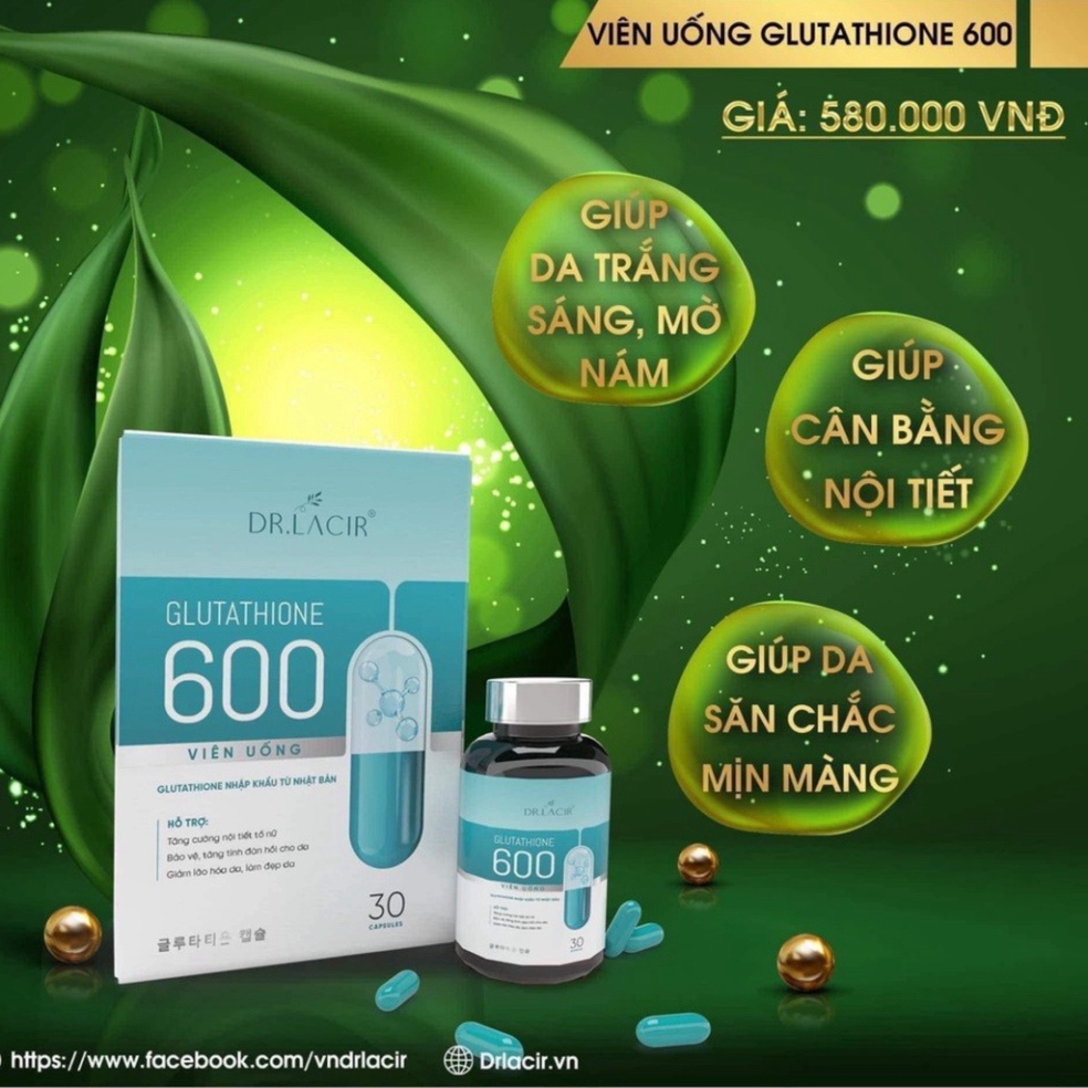 [Chính hãng] Viên uống trắng da Glutathione 600 Dr Lacir mờ nám giảm tàn nhang mẫu mới nhập khẩu Nhật Bản 30 viên0