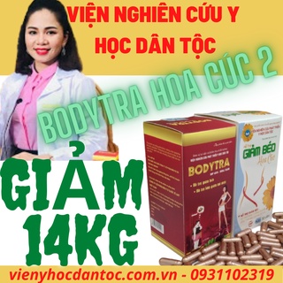 [Viện Y Học Dân Tộc] Giảm Cân An Toàn Bodytra-Giảm 10-14Kg Sau 1 Liệu Trình-Không Tăng Lại-Tặng 60 viên Shan Tuyết Việt