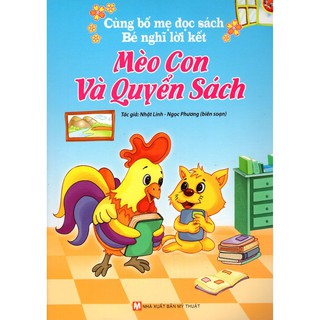 Cùng Bố Mẹ Đọc Sách Bé Nghĩ Lời Kết - Mèo Con Và Quyển Sách