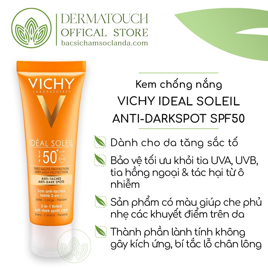 Kem chống nắng giảm thâm nám, có màu Vichy Ideal Soleil Anti-Darkspot Spf50