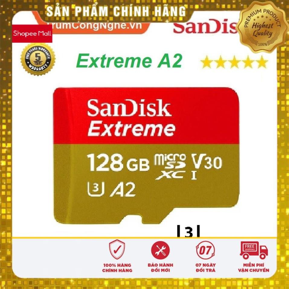 (giá khai trương) Thẻ Nhớ MicroSDXC SanDisk Extreme V30 A2 Class10 4K 128GB 160MB/s - Tốc độ siêu cao