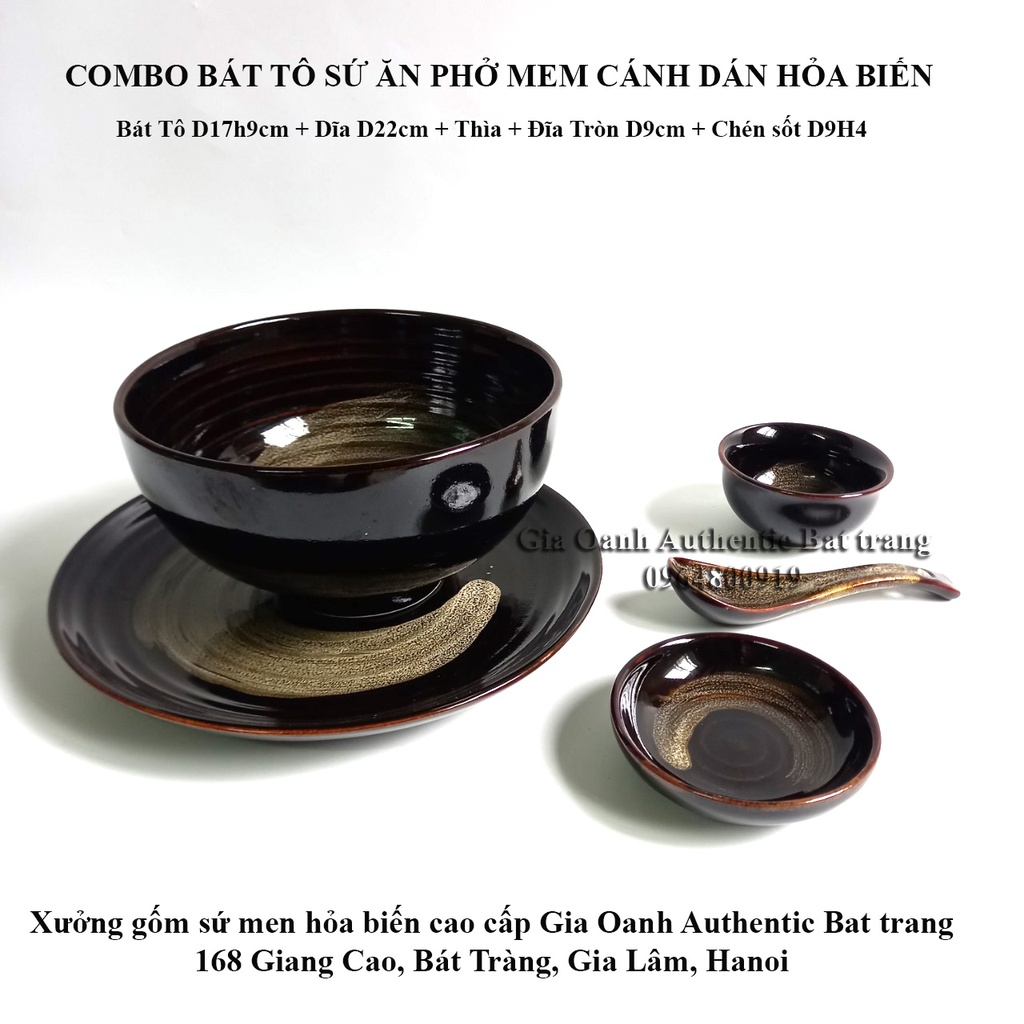 (COMBO) Set bát tô ăn phở - men hỏa biến cao cấp -Tô sứ D17h9+Dĩa D22+Chén Sốt+đĩa ớt chanh Gia Oanh Authentic Bat trang