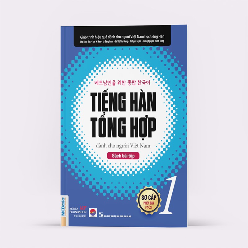 Sách – Tiếng Hàn Tổng Hợp Dành Cho Người Việt Nam - Sách Bài Tập Sơ Cấp 1 (Học Kèm App Mcbooks)