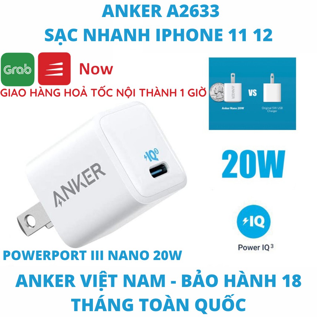 CỦ SẠC NHANH IPHONE 12 Anker 20w A2633 PowerPort III Nano 1 cổng USB-C PiQ 3.0 cho Samsung IPad IPhone  X XS XR 11 12