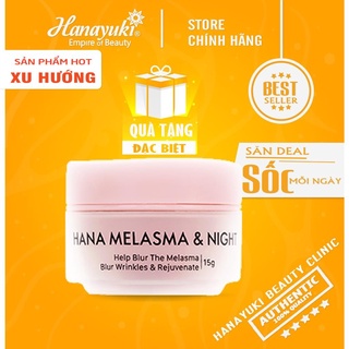 Kem Giảm Thâm, Tàn Nhang Ban Đêm Hana Melasma Night Minisize Chính Hãng 15 Gram- HanayukiAsia