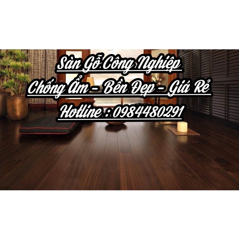 SÀN GỖ CÔNG NGHIỆP INDONESIA 12mm BẢO HÀNH 20 NĂM