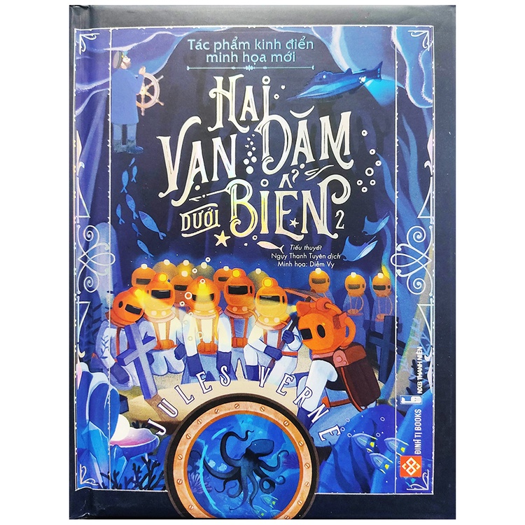 Sách - Hai vạn dặm dưới biển - Tiểu thuyết kinh điển minh họa mới Đinh Tị books