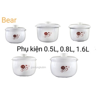 Thố sứ nồi Bear, nắp sứ nồi Bear 0,5l 0,8l 1,6l