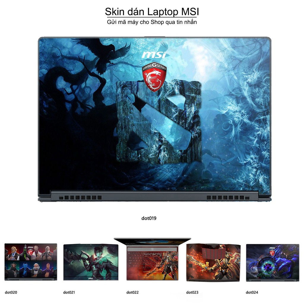 Skin dán Laptop MSI in hình Dota 2 _nhiều mẫu 4 (inbox mã máy cho Shop)