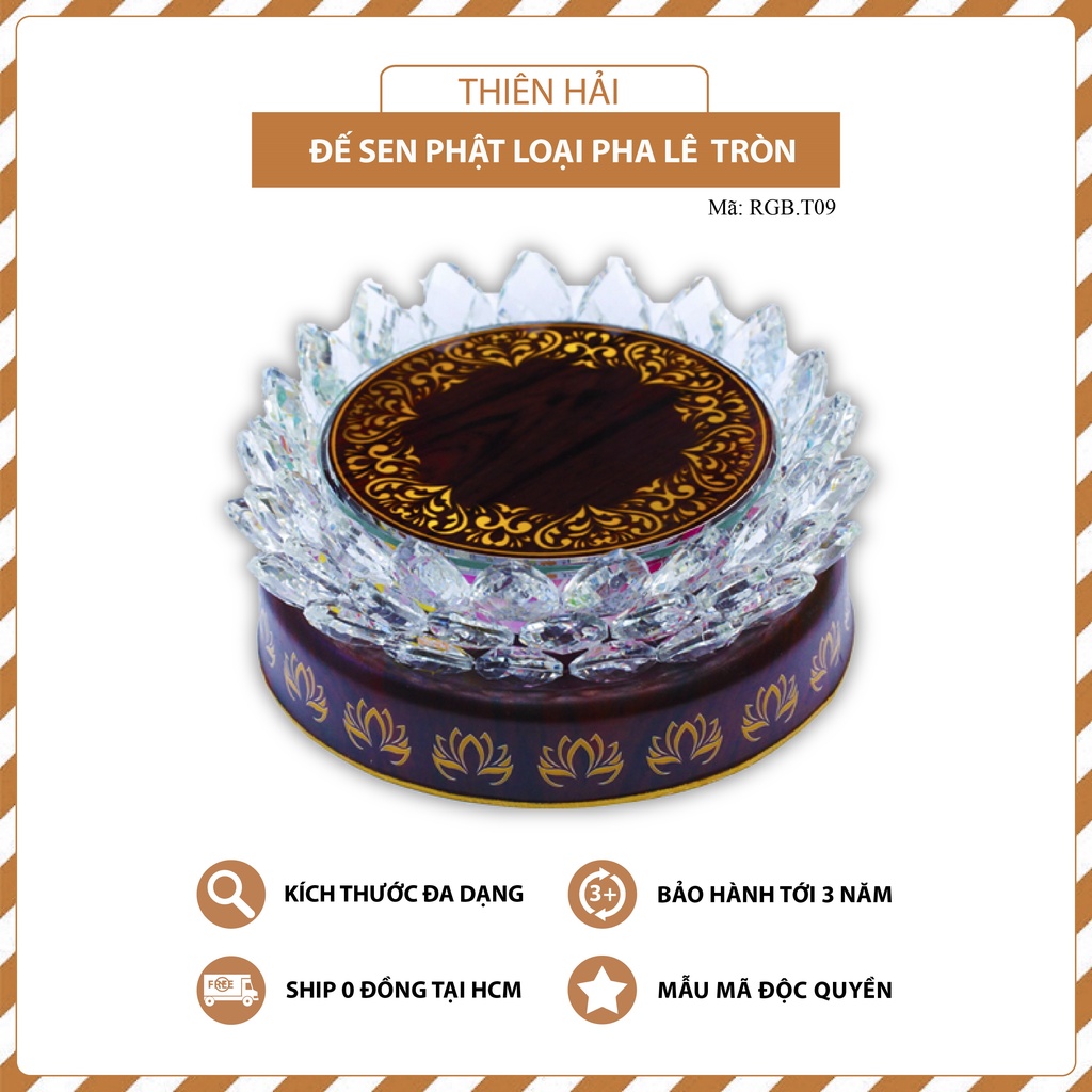 Đế sen Phật Led pha lê tròn Thiên Hải cao cấp - Đồ thờ cúng Phật - 14/16/18/20/23/25/27/30 cm