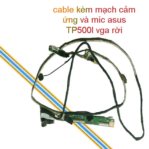 Phụ Kiện Cable camera và cảm ứng kèm mic laptop Asus tp500l webcam