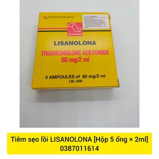 TIÊM SẸO LỒI LISANOLONA [Hộp 5 lọ × 2ml] Nhập khẩu Ý