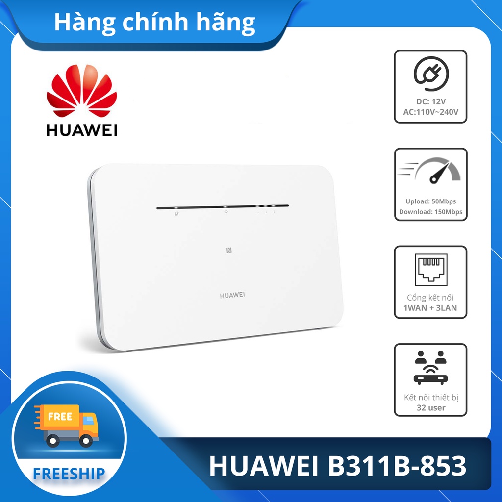Bộ phát Wi-Fi 4G Huawei B311B-853 tốc độ 150Mbps, kết nối 32 thiết bị, 4 cổng LAN