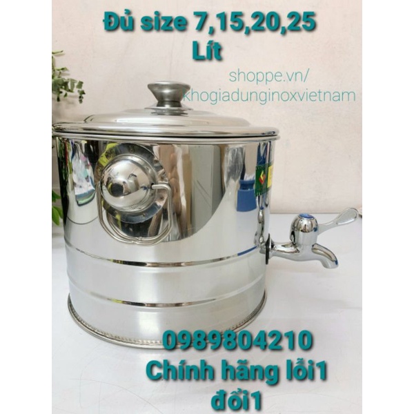 Bình đựng nước inox 7,10,15,20,25 lít có vòi SUS 304 ,Bình nước inox có vòi inox 304, CHÍNH HÃNG