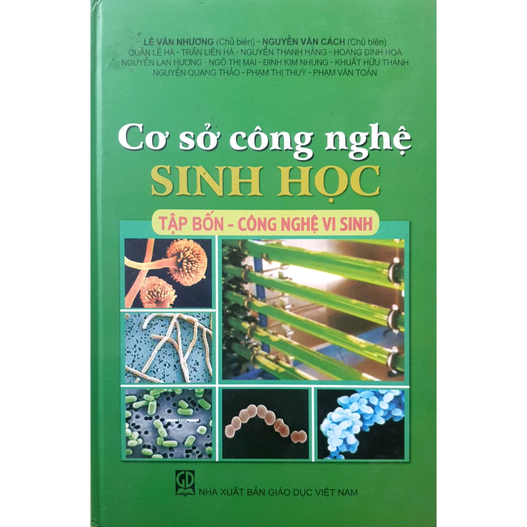 Sách - Cơ Sở Công Nghệ Sinh Học - Tập Bốn - Công Nghệ Vi Sinh