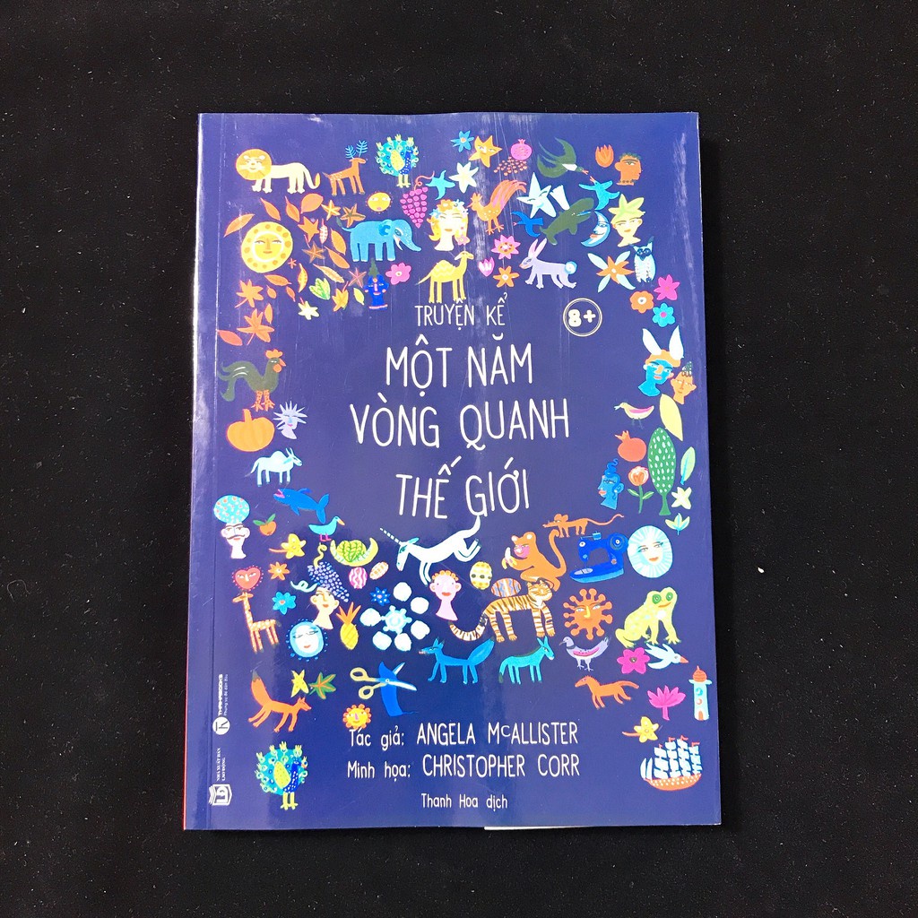 Sách - Truyện Kể Một Năm Vòng Quanh Thế Giới 8+ Tặng Bookmark