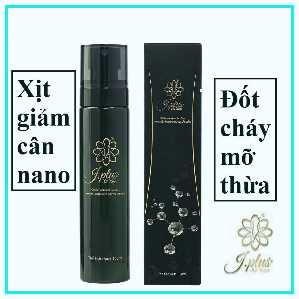 Chai xịt tan mỡ nano J Plus Đan Trường chính hãng đánh tan mỡ bụng chính hãng 100ml