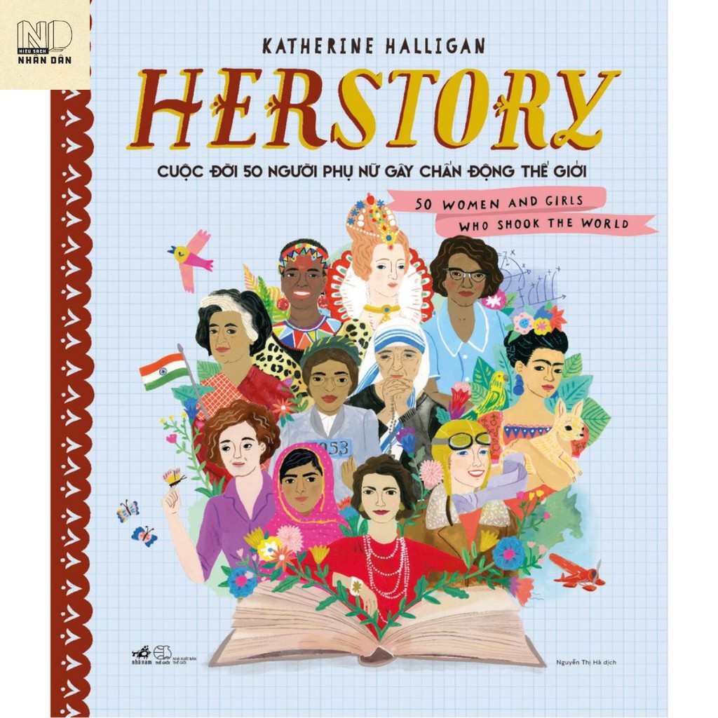 Sách - Herstory - Cuộc đời 50 người phụ nữ gây chấn động thế giới