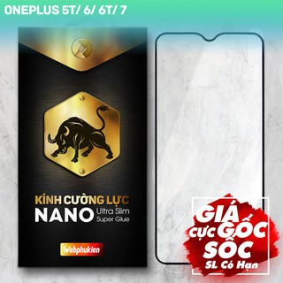 Kính cường lực One Plus, OnePlus 3/5/5T/6/6T/7/7T Full hiệu Webphukien mẫu 2021 Full keo