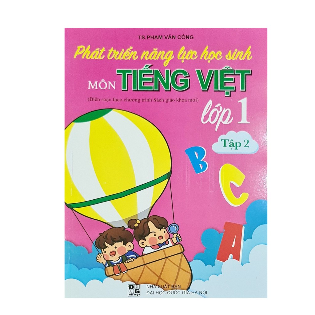 Sách - Phát triển năng lực học sinh môn tiếng Việt lớp 1 tập 2( biên soạn theo chương trình sách giáo khoa mới)