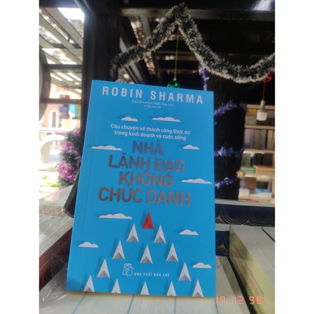 Sách - Nhà Lãnh Đạo Không Chức Danh - NXB Trẻ