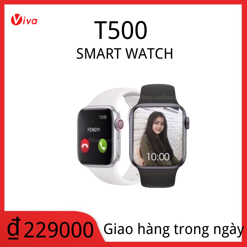 Viva Đồng Hồ Thông Minh T500 Seri 6 Thay ảnh tùy ý Nghe gọi kết nối bluetooth 5.0 44mm