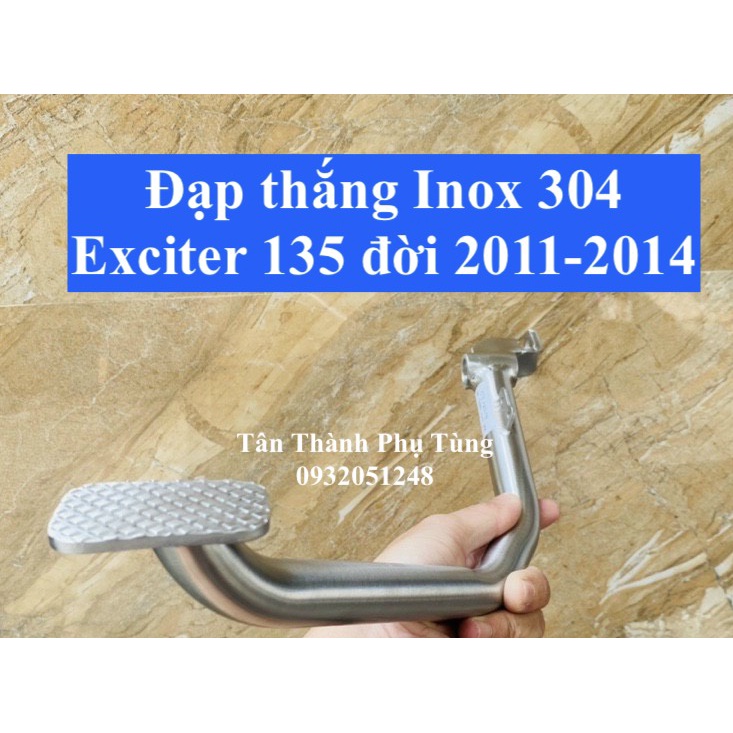 Đạp thắng Inox 304 Exciter 135 đời 2011-2014  CTS