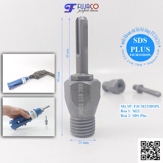 Đầu chuyển mũi khoan rút lõi chuôi gài SDS biến máy khoan bê tông cầm tay thành máy khoan rút lõi khoét lỗ FJCM22SDSPL
