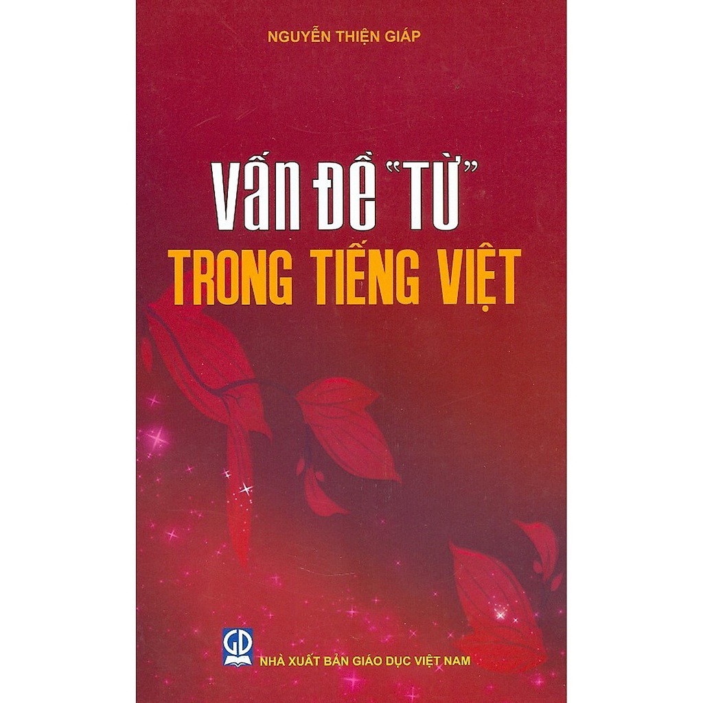 Sách - Vấn Đề &quot; Từ &quot; Trong Tiếng Việt
