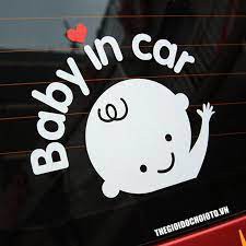 TEM BABY IN CAR NHIỀU MẪU DÁN ĐUÔI XE Ô TÔ