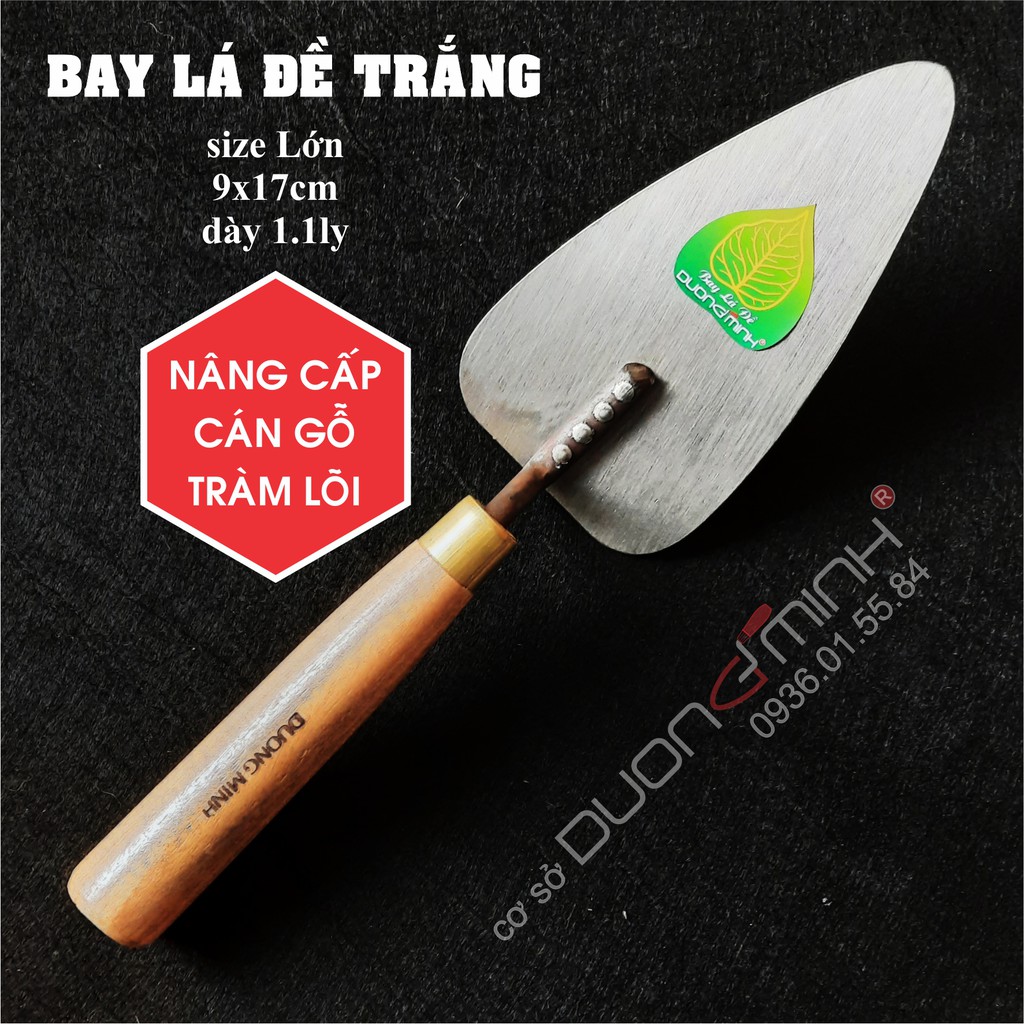 Bay LÁ ĐỀ TRẮNG - DƯƠNG MINH - thép lưỡi cưa, xây dựng, thợ hồ, xây tô, làm vườn