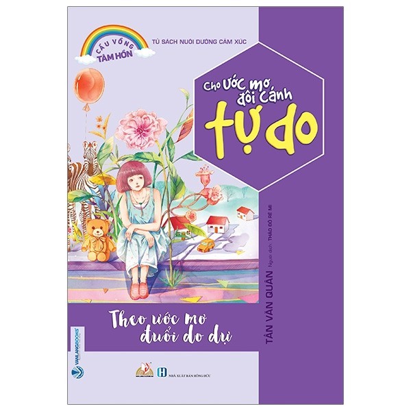 Cầu Vồng Tâm Hồn - Cho Ước Mơ Đôi Cánh Tự Do