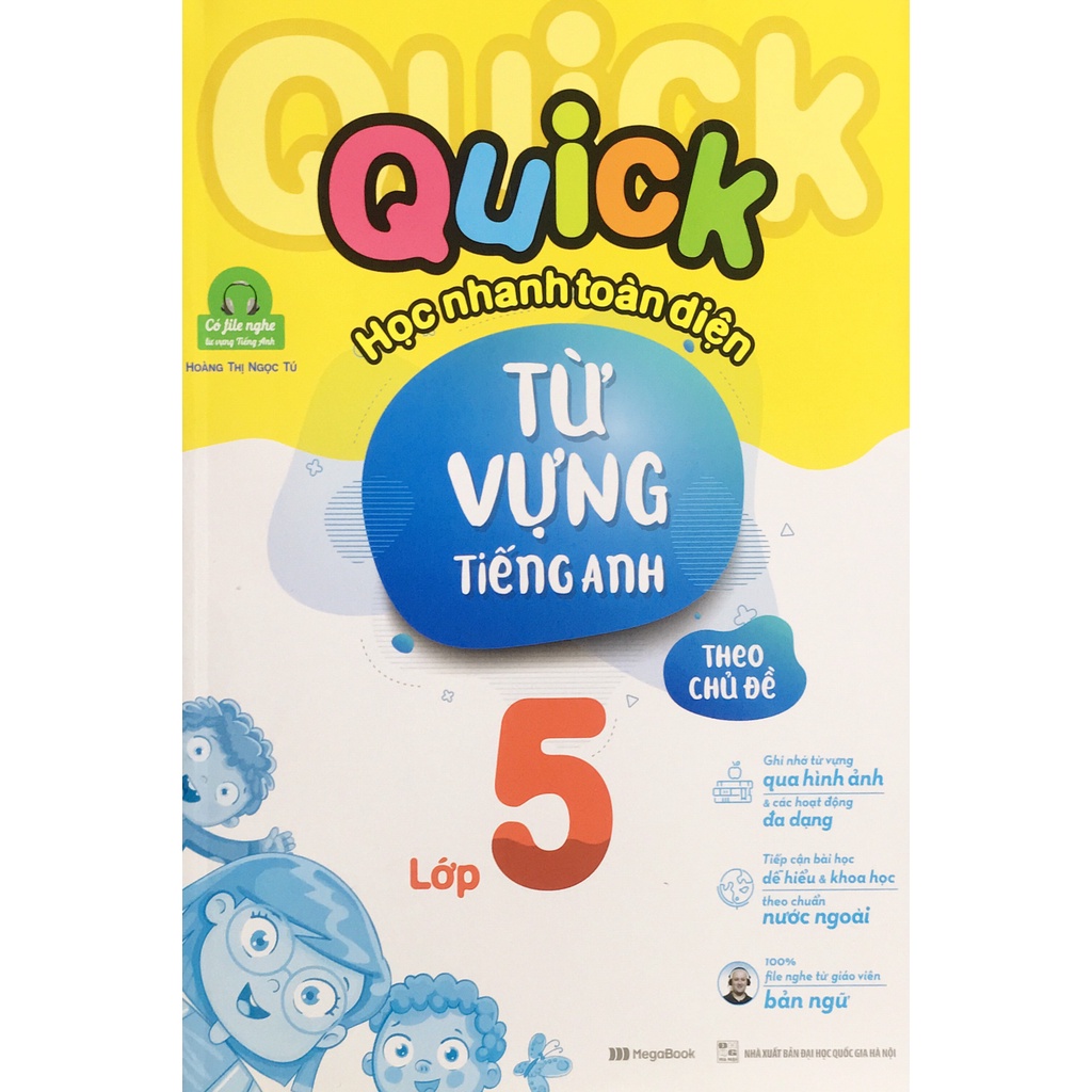Sách Quick Quick học nhanh toàn diện từ vựng tiếng Anh theo chủ đề lớp 5