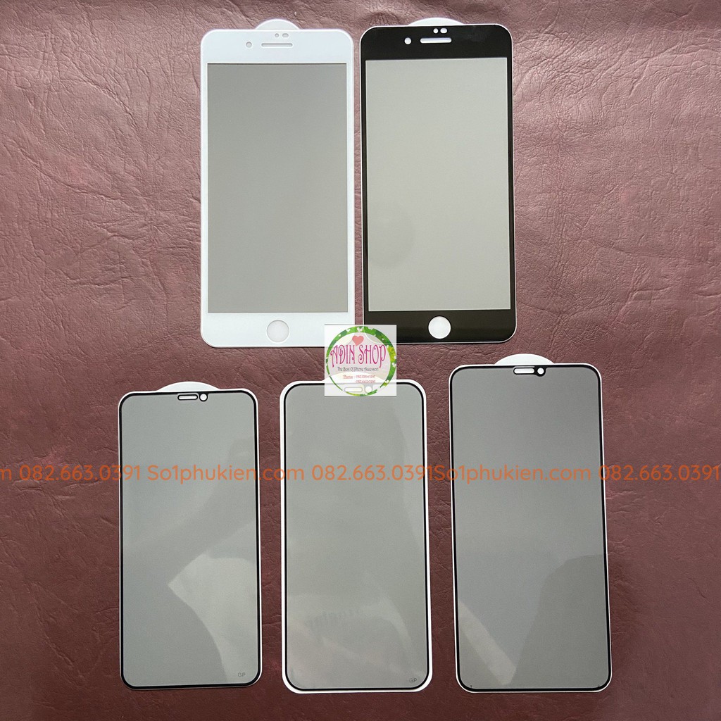 Kính cường lực iphone 7 8 7+ 8+ x xs xr xs max 11 11 pro 11 promax chống nhìn trộm full màn hình