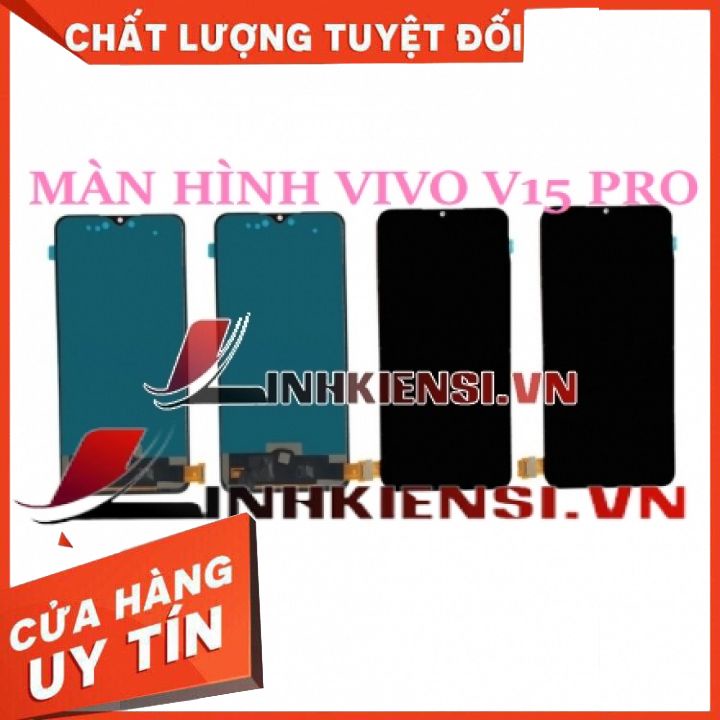 MÀN HÌNH VIVO V15 PRO⚡ SIÊU HOT⚡ MÀN HÌNH CAO CẤP, CHẤT LƯỢNG, HIỂN THỊ ĐẸP